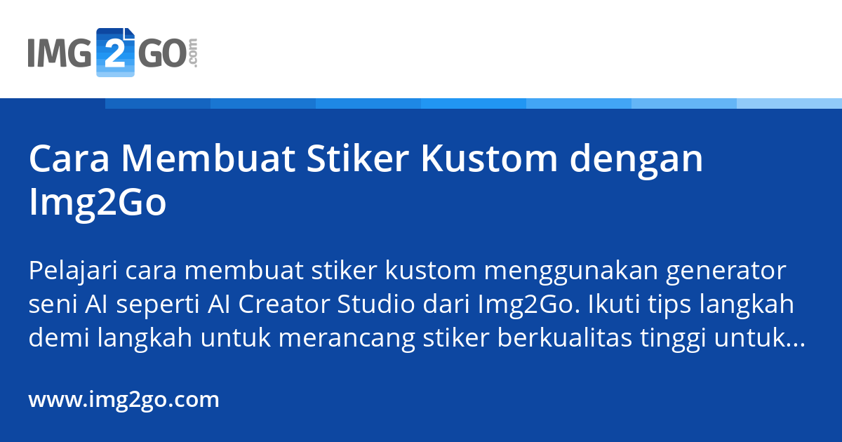 Cara Membuat Stiker Kustom dengan Img2Go