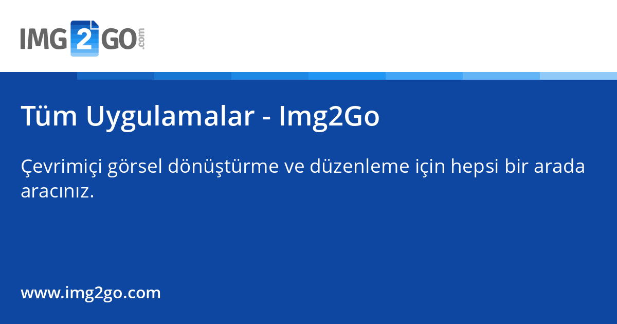 Image2go Tüm Uygulamalar - Img2Go